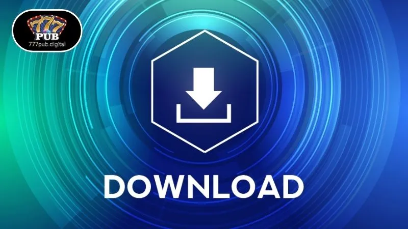 Gabay at Hakbang para I download ang 777PUB nang Ligtas